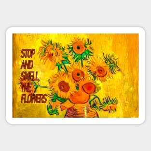 Stop and Smell the Flowers Sticker